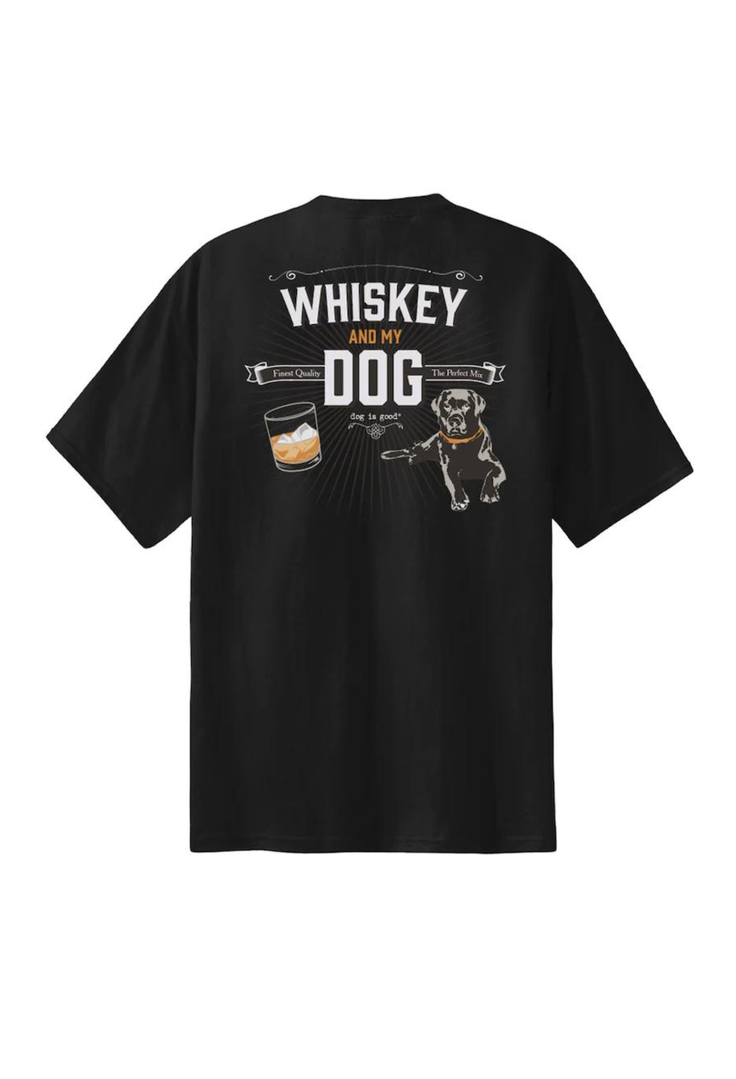 T-shirt: Whiskey and My Dog
