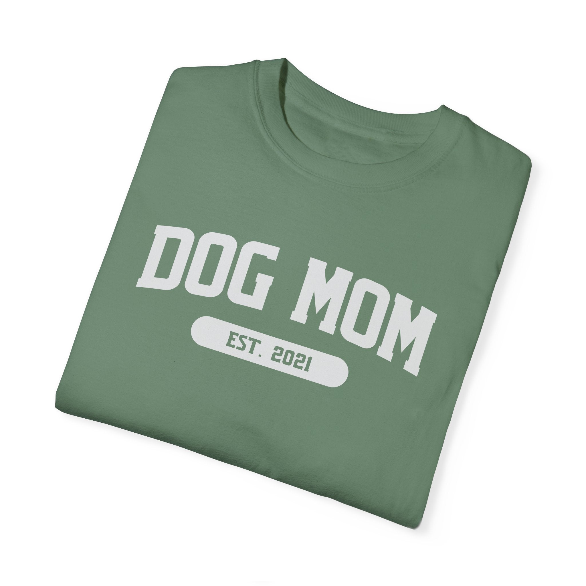 Dog Mom Est. 2021 Tee