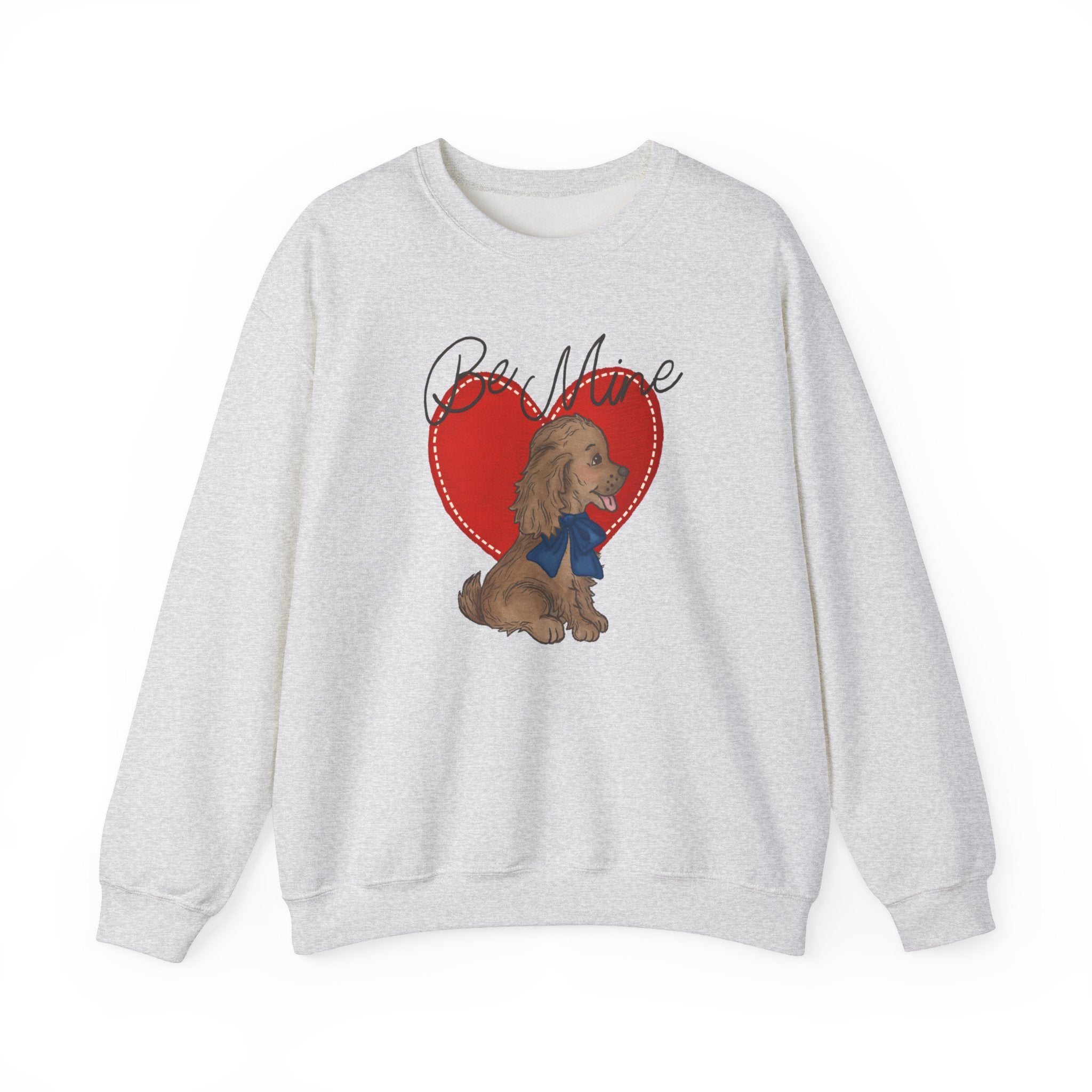 Be Mine Sweatshirt